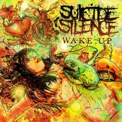 Suicide Silence : Wake Up